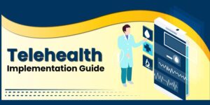 Telehealth Implementation Guide